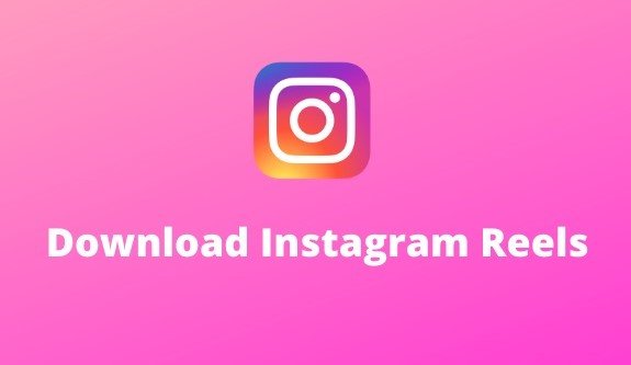 Download Instagram Reels