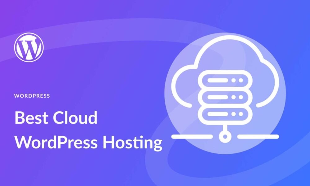 WordPress Cloud Hosting