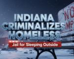 A viral, hyper-realistic YouTube thumbnail with a dramatic winter night atmosphere. The background is a frozen Indiana city park covered in snow with abandoned tents half-buried under drifts and faint police lights in the distance. The composition uses a low-angle shot looking up at a massive cracked concrete "NO CAMPING" sign bolted to a park bench. The image features massive 3D typography with strict hierarchy: The Primary Text reads exactly: 'INDIANA CRIMINALIZES HOMELESS'. This text is massive, rendered in cold blue chrome with ice crystals forming on the letters. The Secondary Text reads exactly: 'Jail for Sleeping Outside'. This text is smaller, in urgent red with a thick white outline and subtle warning-tape texture. The text materials correspond to the story's concept. Crucial Instruction: There is absolutely NO other text, numbers, watermarks, or subtitles in this image other than these two specific lines. 8k, Unreal Engine 5, cinematic render.