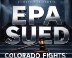 A viral, hyper-realistic YouTube thumbnail with a Kinetic atmosphere. The background is a Courtroom Steps with Stormy Lighting. The composition uses a Low Angle to focus on the main subject: a Gavel. The image features massive 3D typography with strict hierarchy: The Primary Text reads exactly: 'EPA SUED'. This text is massive, the largest element in the frame, rendered in Chrome to look like a high-budget 3D render. The Secondary Text reads exactly: 'COLORADO FIGHTS'. This text is significantly smaller, positioned below or next to the main text. It features a thick, distinct color border/outline (sticker style) to contrast against the background. Make sure text 2 is always different theme, style, effect and border compared to text 1.