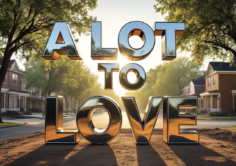 A viral, hyper-realistic YouTube thumbnail with a gritty urban-renewal atmosphere. The background is a tree-lined Fort Wayne street at golden hour with vacant lots transforming into brand-new affordable homes under construction, warm sunlight cutting through mature oaks. The composition uses a dramatic low-angle shot to focus on the main subject: a gleaming oversized house key made of polished chrome floating above a dirt lot with fresh foundation poured. The image features massive 3D typography with strict hierarchy: The Primary Text reads exactly: 'A LOT TO LOVE'. This text is massive, the largest element in the frame, rendered in shiny chrome with realistic reflections to look like a high-budget 3D render. The Secondary Text reads exactly: 'PHASE 2 NOW OPEN'. This text is significantly smaller, positioned below the main text with a bold red sticker-style outline and slight drop shadow to pop against the sky. The text materials correspond to the story's concept. Crucial Instruction: There is absolutely NO other text, numbers, watermarks, or subtitles in this image other than these two specific lines. 8k, Unreal Engine 5, cinematic render