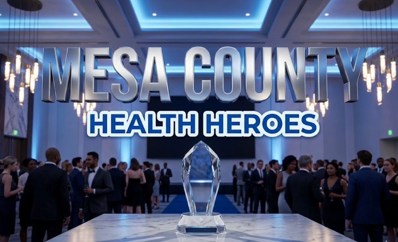 A viral, hyper-realistic YouTube thumbnail with a Sleek and Professional atmosphere. The background is a Modern Medical Gala Hall with Soft Blue and White Ambient Lighting. The composition uses a Low Angle to focus on the main subject: a Glass Crystal Health Award Trophy reflecting the lights. Image size should be 3:2. The image features massive 3D typography with strict hierarchy: The Primary Text reads exactly: 'MESA COUNTY'. This text is massive, the largest element in the frame, rendered in Chrome to look like a high-budget 3D render. The Secondary Text reads exactly: 'HEALTH HEROES'. This text is significantly smaller, positioned below the main text. It features a thick, distinct Blue sticker style border to contrast against the background. The text materials correspond to the story's concept. Crucial Instruction: There is absolutely NO other text, numbers, watermarks, or subtitles in this image other than these two specific lines. 8k, Unreal Engine 5, cinematic render.
