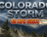 A viral, hyper-realistic YouTube thumbnail with a dramatic weather atmosphere. The background is a sweeping Western Colorado mountain landscape with dark storm clouds rolling over peaks and valleys, illuminated by moody blue-gray lighting with hints of sunlight breaking through. The composition uses a wide-angle low perspective to showcase both the approaching storm system and the valley below, with visible wind effects (blowing dust, bent trees) and scattered rain streaks in the distance. Image size should be 3:2. The image features massive 3D typography with strict hierarchy: The Primary Text reads exactly: 'COLORADO STORM'. This text is massive, the largest element in the frame, rendered in swirling metallic silver with water droplet effects and wind motion blur to look like a high-budget 3D render. The Secondary Text reads exactly: '40 MPH GUSTS'. This text is significantly smaller, positioned below the main text. It features a thick, bright orange and red gradient border/outline (sticker style) with a bold warning aesthetic to contrast against the stormy background. Make sure text 2 is always different theme, style, effect and border compared to text 1. The text materials correspond to the story's concept. Crucial Instruction: There is absolutely NO other text, numbers, watermarks, or subtitles in this image other than these two specific lines. 8k, Unreal Engine 5