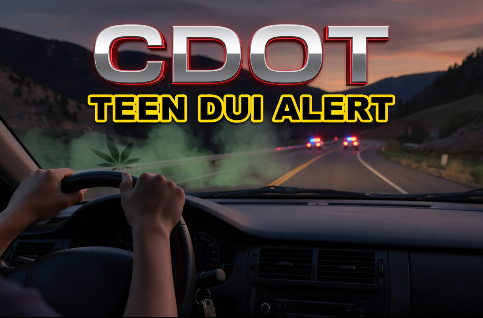 Colorado teen driver cannabis DUI warning campaign