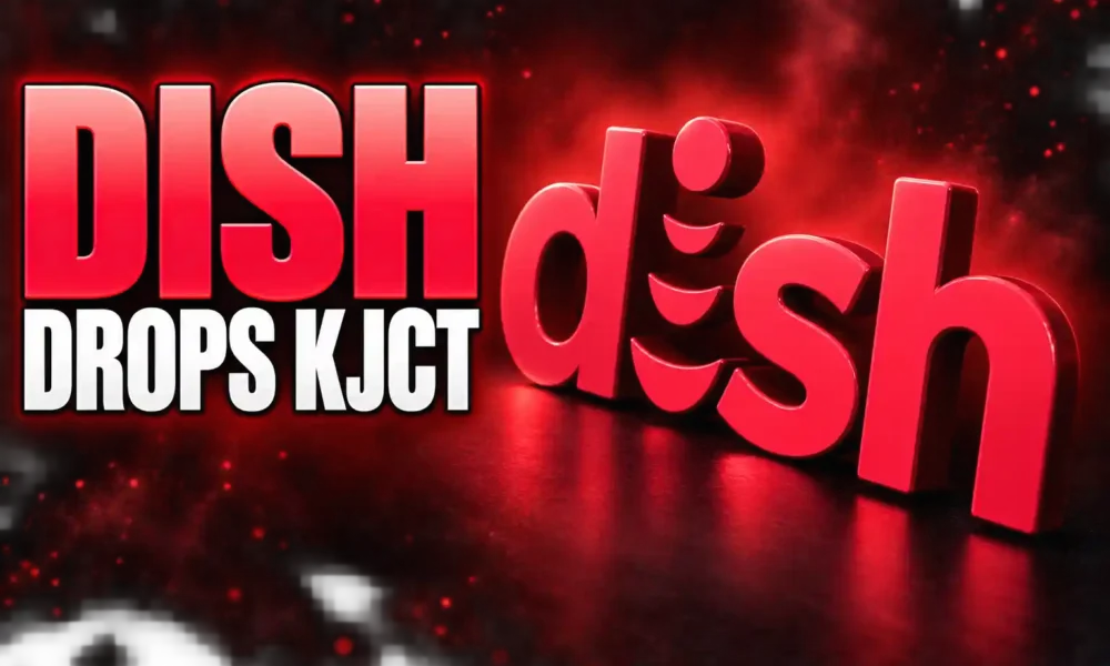 DISH Network drops KJCT Grand Junction 52 days