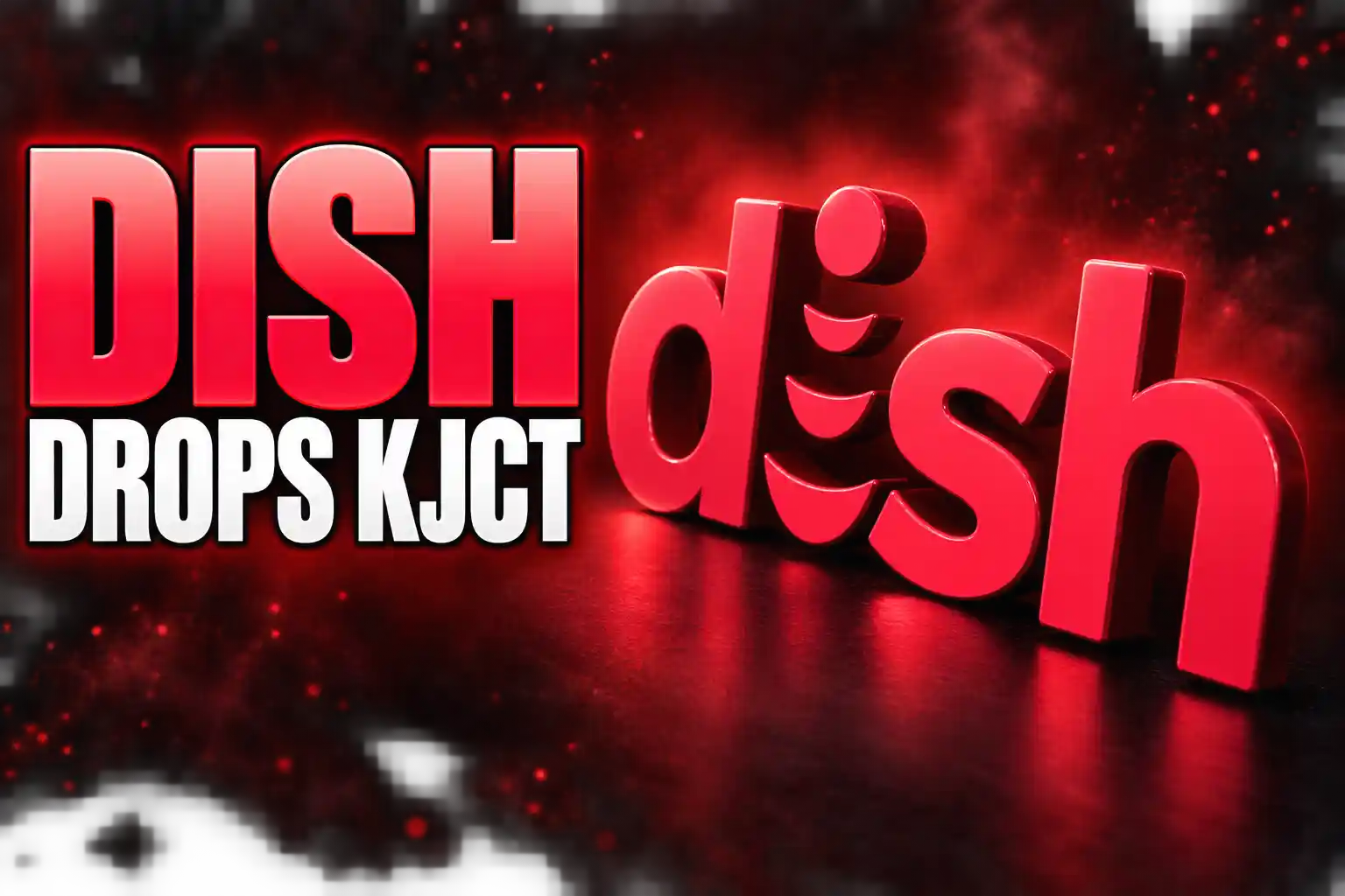 DISH Network drops KJCT Grand Junction 52 days